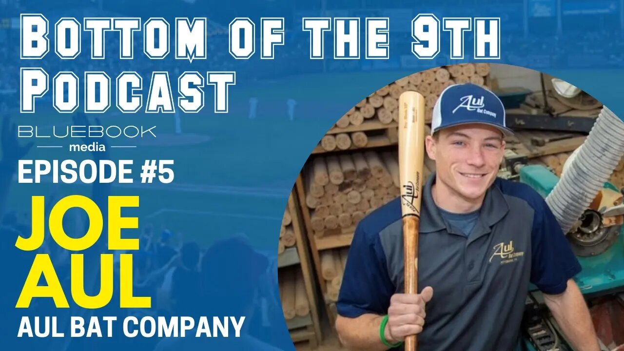 Bottom of the 9th Podcast | AUL Bat Company | Episode #5