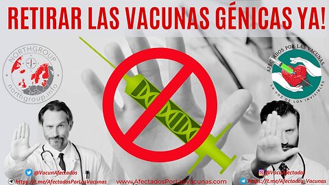 Retirar las Vacunas génicas ¡Ya!