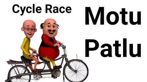 Motu Patlo Funny videos Cycle Race