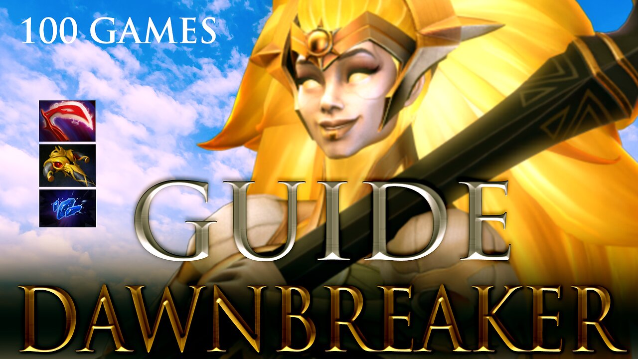 The Ultimate Dawnbreaker Dota 2 Starter Guide: Unleashing the Power of the Dawn