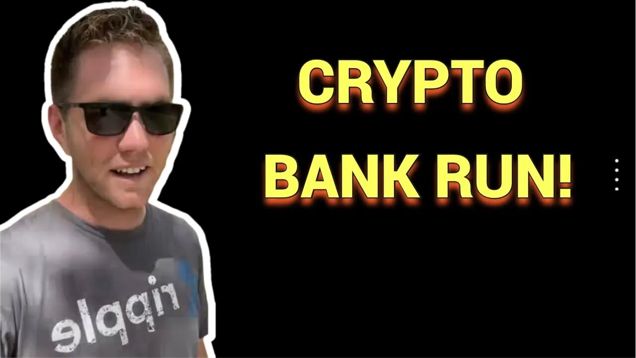 Crypto Bank Run!