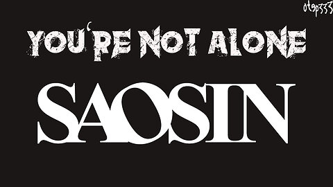 Saosin | You're Not Alone (Karaoke + Instrumental)