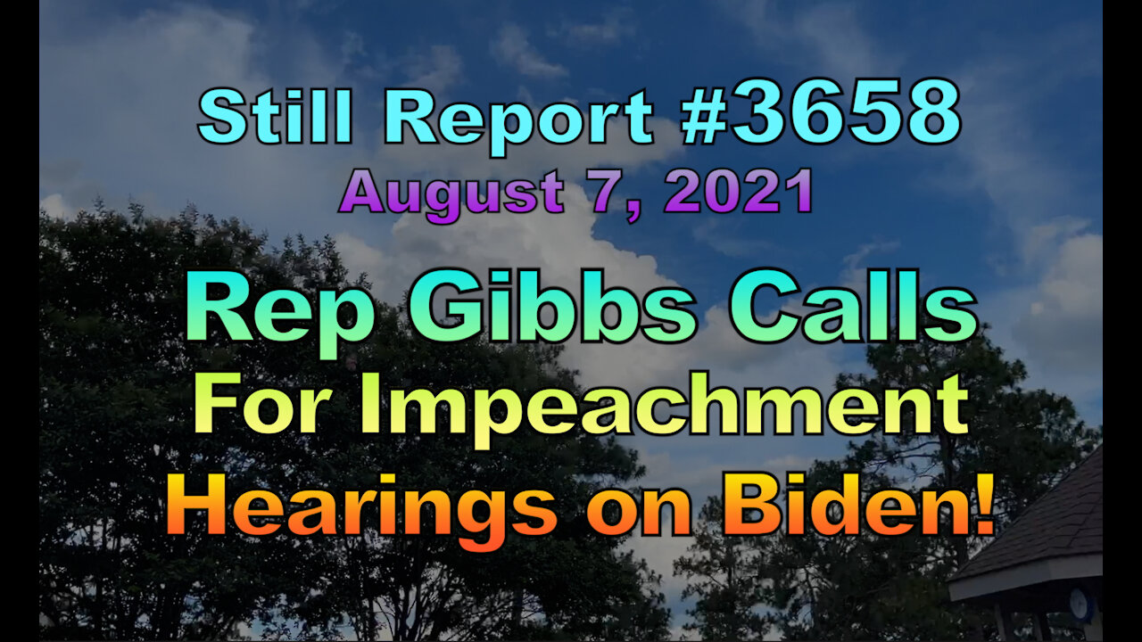 Rep. Gibbs Calls for Impeachment Hearings on Biden!, 3658