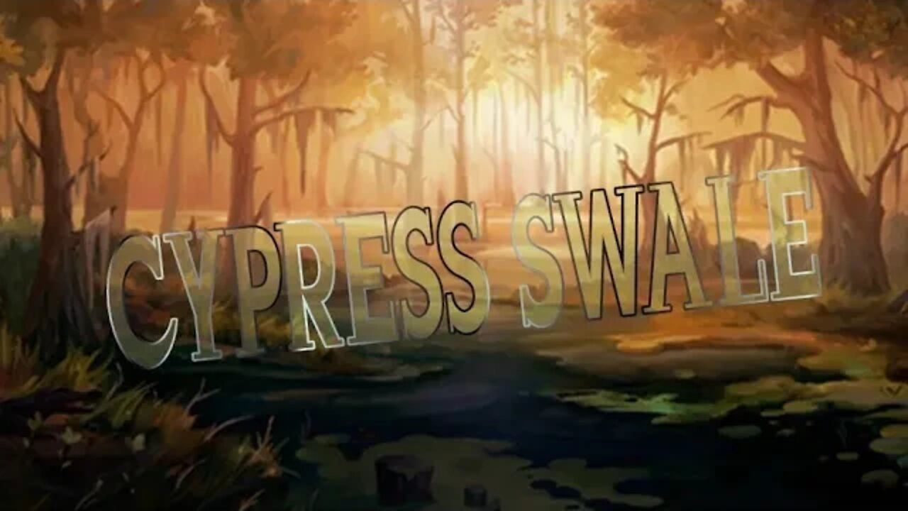 CYPRESS SWALE/WESTLAND SURVIVAL/FIND PERFECT HIDE/AARON'S ROD/CYPRESS/BEAR CLAW /SULFUR