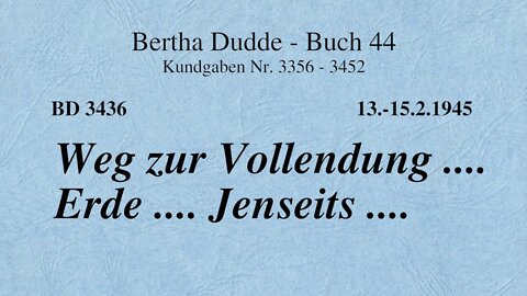 BD 3436 - WEG ZUR VOLLENDUNG .... ERDE .... JENSEITS ...