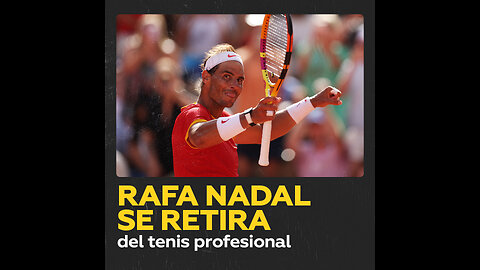 Rafa Nadal anuncia su retirada definitiva del tenis profesional