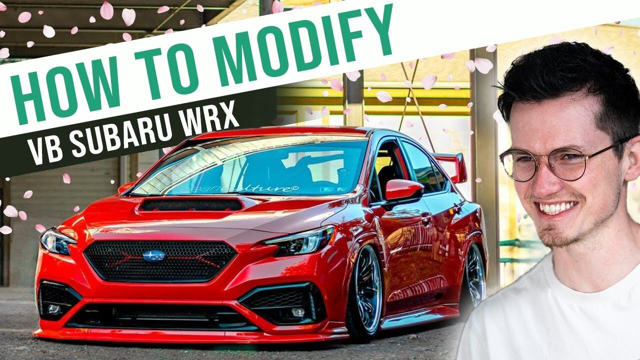 How To Modify a Subaru WRX VB in 2025