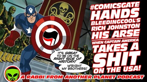 #Comicsgate Hands BleedingCool's Rich Johnston his Arse When Captain America Takes a Shit on the USA