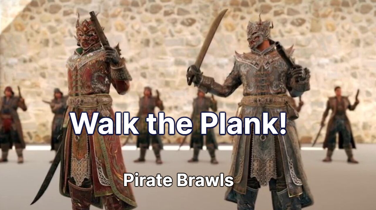 Walk the Plank! - For Honor - Pirate Brawls