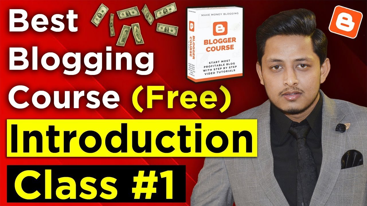 Blogging Course | Introduction of Blogging - Create Blog And Earn Money Online From Google Adsense