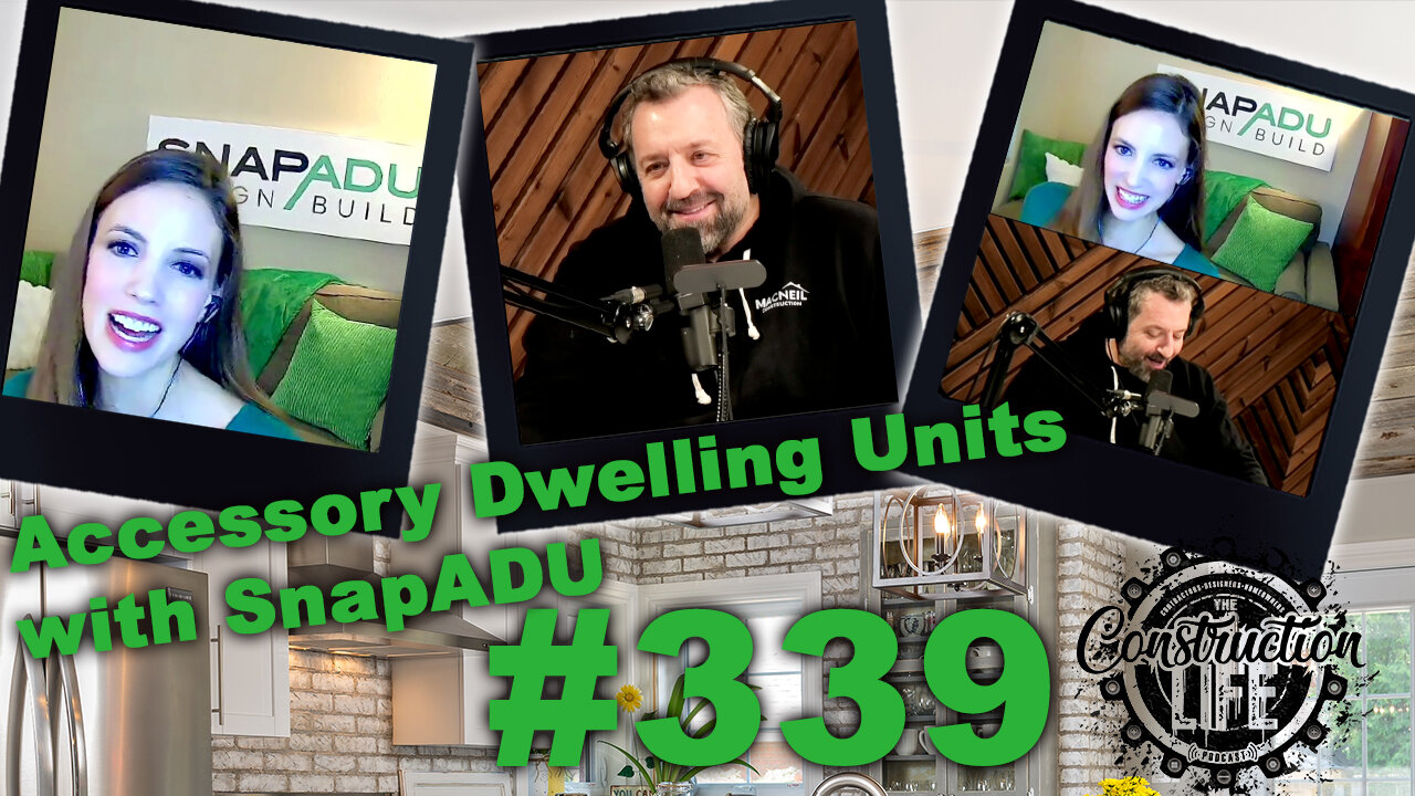 #339 Whitney Hill of SnapADU talks about accessory dwelling units & their specialized business