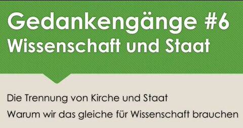 Wie Staat und Wissenschaft in Symbiose sind | Gedankengänge #6 | Privatisierte Philosophie