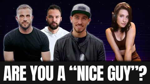 Are You A “Nice Guy”? (W/ NotsoErudite, Karisma King, and Kevin Wilder)