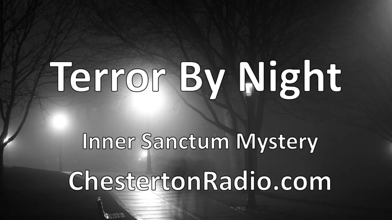 Terror By Night - Inner Sanctum Mysteries