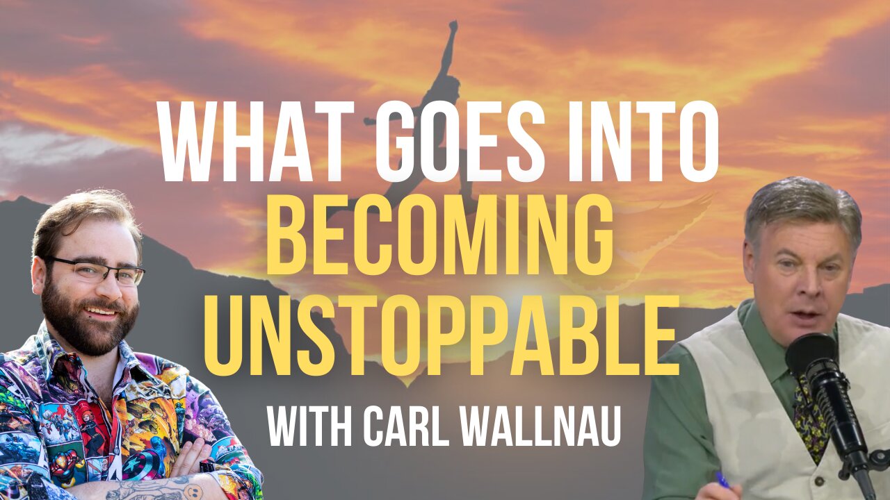What Goes Into Becoming Unstoppable? | Lance Wallnau