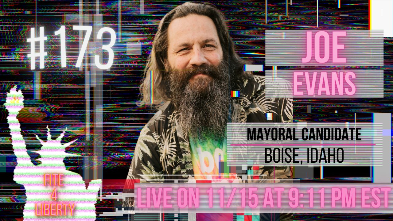 #173 Mayoral Candidate Joe Evans