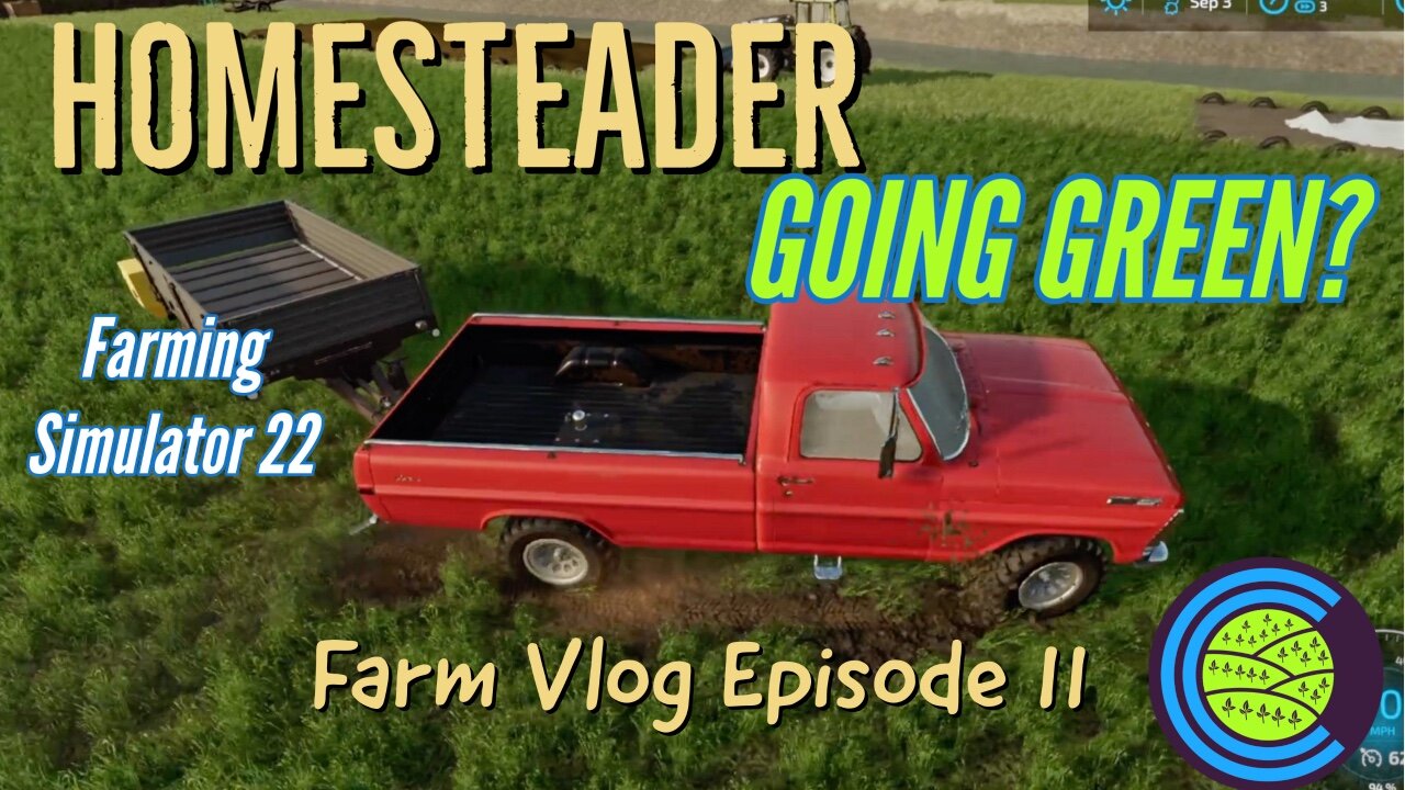 HOMESTEADER Ep. 11 | Chainsaw Valley [Farming Simulator 22] | PC