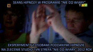 HIPNOZA TELEWIZYJNA "NIE DO WIARY" KONIEC ŚWIATA, WIZJA NA 2012 ROK, PSYCHOMAUNIPULACJA