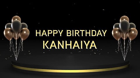 Wish you a very Happy Birthday Kanhaiya