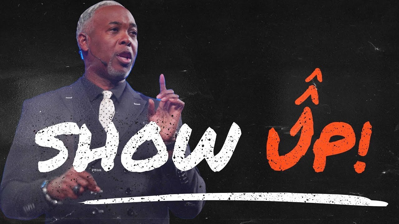 Show Up - Bishop Dale C. Bronner