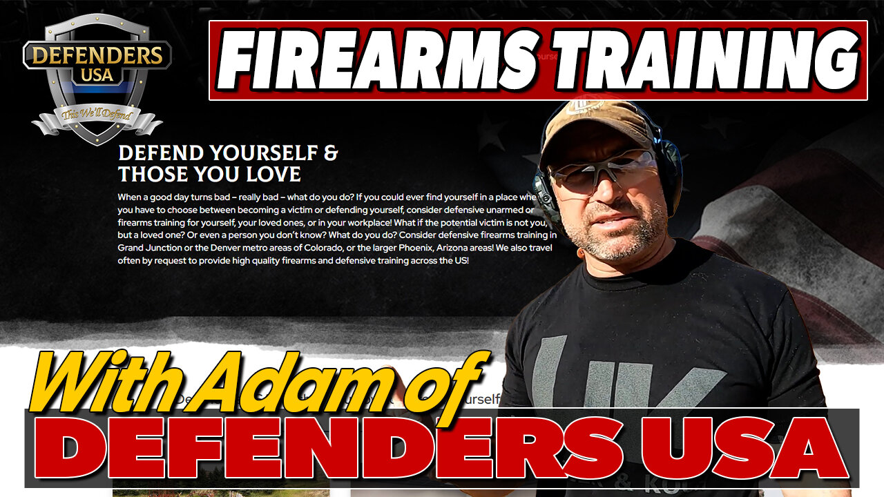 Firearms Training & Self Defense with Adam of Defenders USA