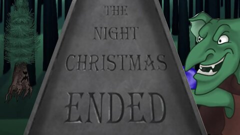 WHAT IS GOING ON HERE? | The Night Christmas Ended Let's Play