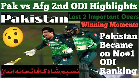 Pak vs Afg 2nd ODI Highlights 2023 | Last 2 Overs Thriller | Winning Moments | Naseem Shah batting