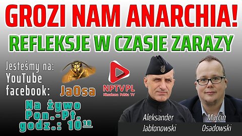 GROZI NAM ANARCHIA! - Olszański, Osadowski NPTV (31.03.2020)