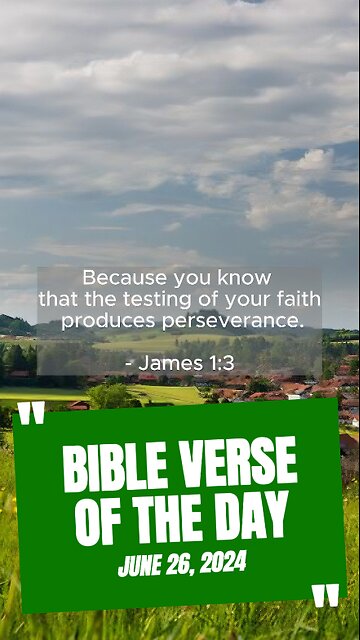 Bible Verse of the Day: June 26, 2024