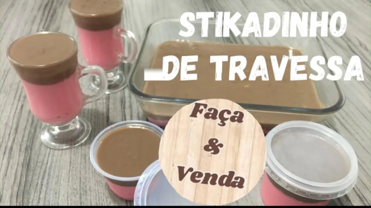 Stikadinho de Travessa ou de Pote - Delicioso, Fácil e Econômico - Faça e Venda !!