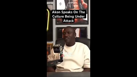 Akon Speaks On The Culture Of Hip Hop Being Under Attack