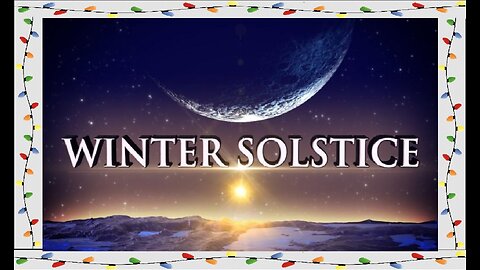 WINTER SOLSTICE (Pagan Origins of Christmas Pt#5)