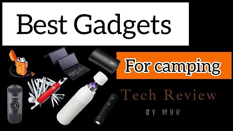 Best Gadgets For Camping