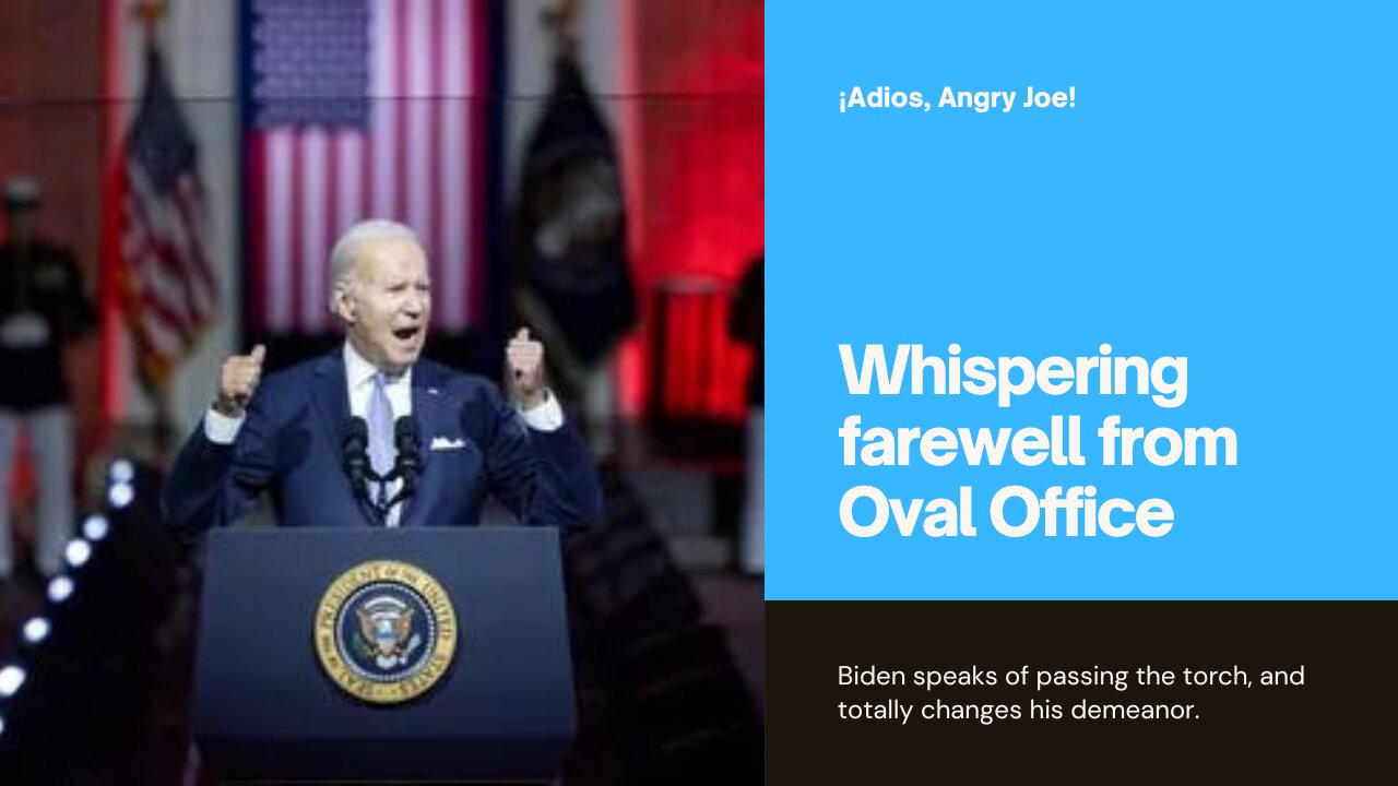 Biden makes farewell whisper