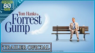 FORREST GUMP: O CONTADOR DE HISTÓRIAS - Trailer (Legendado)