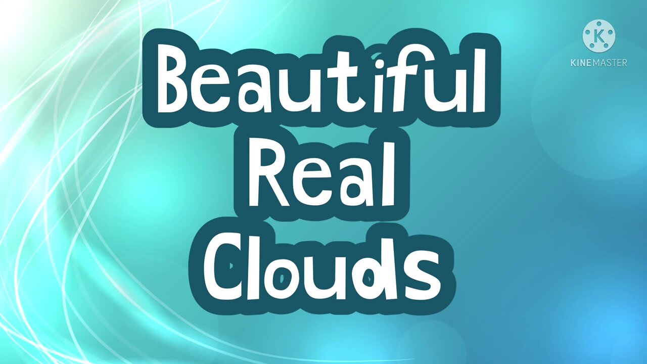 Beautiful REAL Clouds