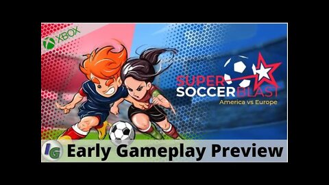 Super Soccer Blast: America vs Europe Early Gameplay Preview