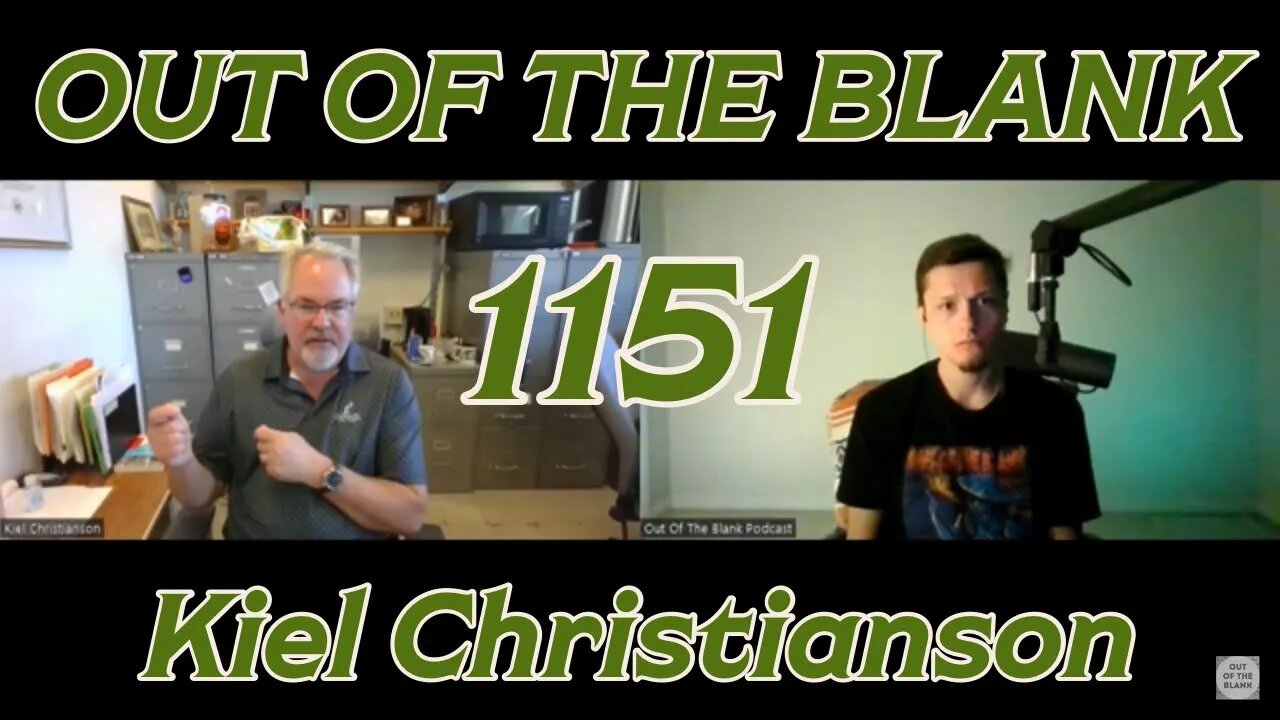 Out Of The Blank #1151 - Kiel Christianson