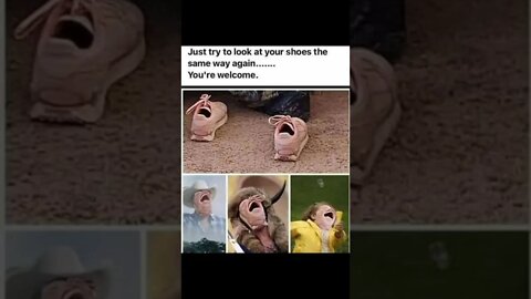 you will never look at shoes the same again LOL