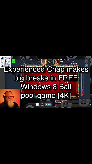 Experienced Chap makes big breaks in FREE Windows 8 Ball pool game [4K] 🎱🎱🎱 8 Ball Pool 🎱🎱🎱