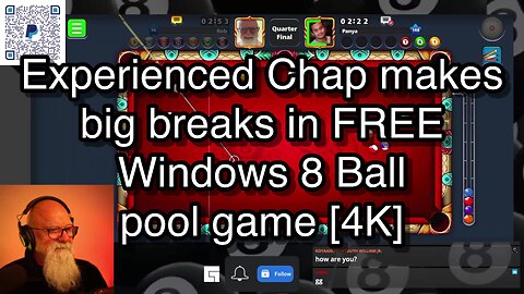 Experienced Chap makes big breaks in FREE Windows 8 Ball pool game [4K] 🎱🎱🎱 8 Ball Pool 🎱🎱🎱