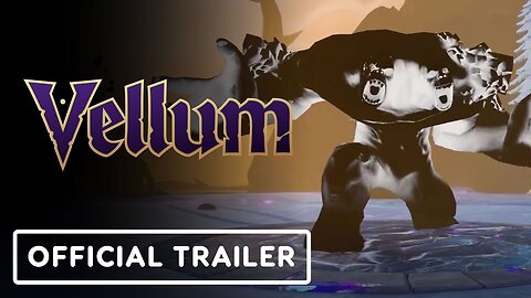 Vellum - Official Early Access Launch Trailer