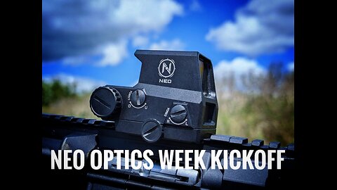 Neo Optics Week Kickoff - You Don't Want To Miss This