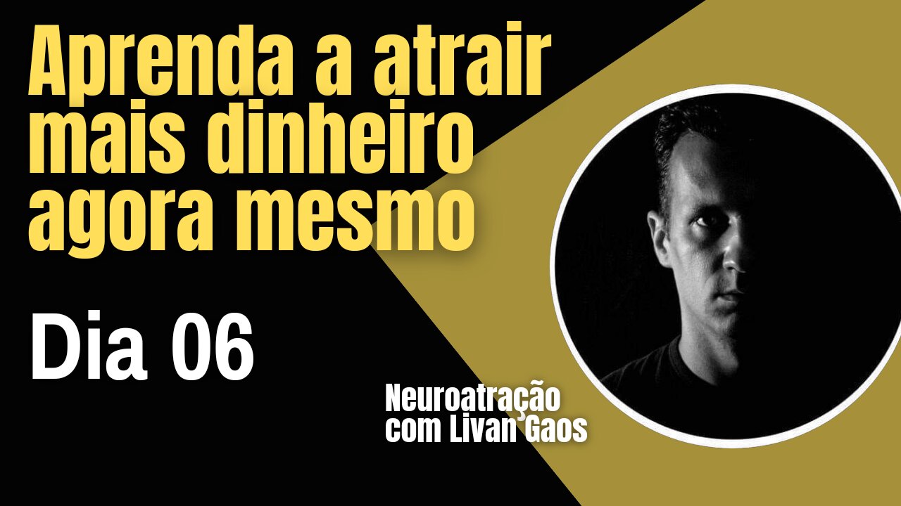 Como atrair mais dinheiro - A verdade sobre a energia do dinheiro / 365 Dias de Prosperidade 006