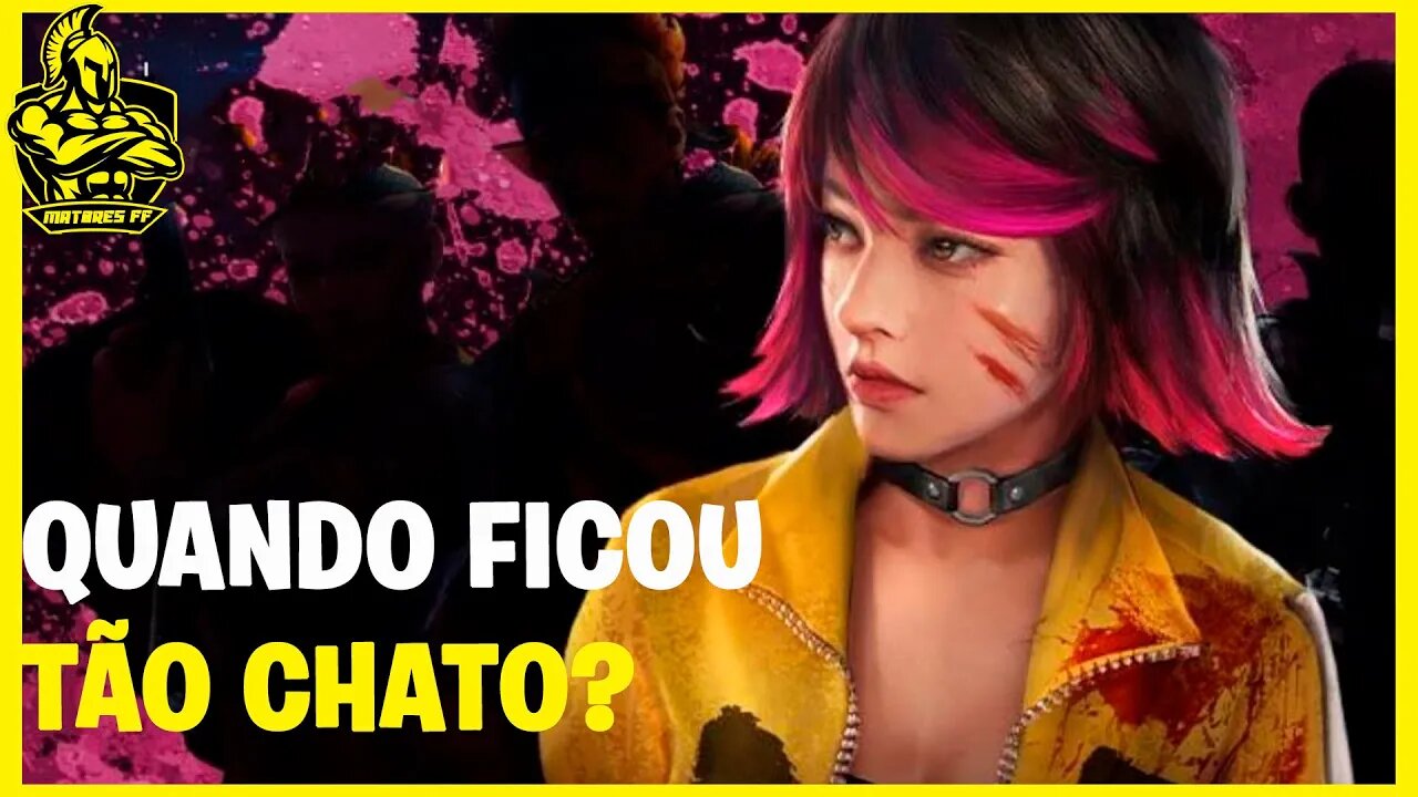 porque o free fire ficou tão chato?