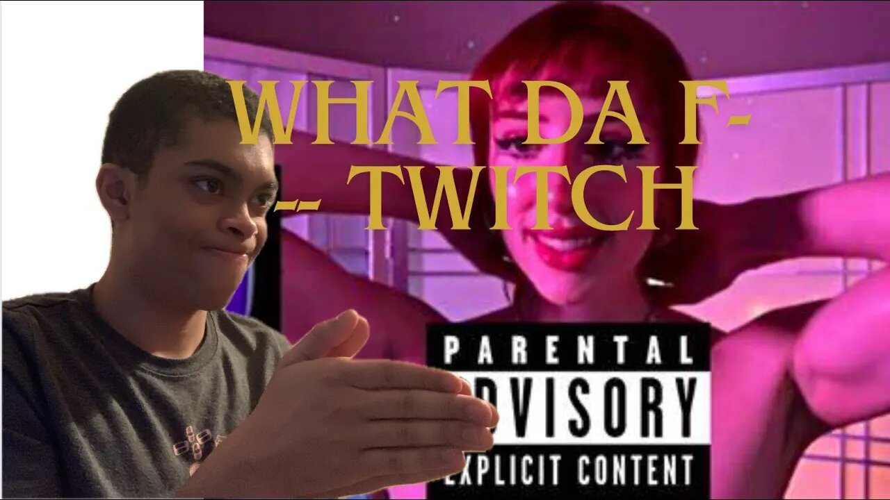 What were you thinking Twitch