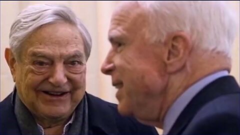 Proof of John McCains Deep Ties to George Soros and Russian Oligarchs