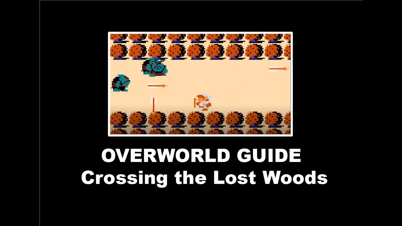 Legend of Zelda (NES) Overworld WalkThrough Guide: Exiting the Lost Woods with North-West-South-West