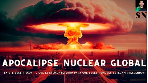 APOCALIPSE NUCLEAR GLOBAL