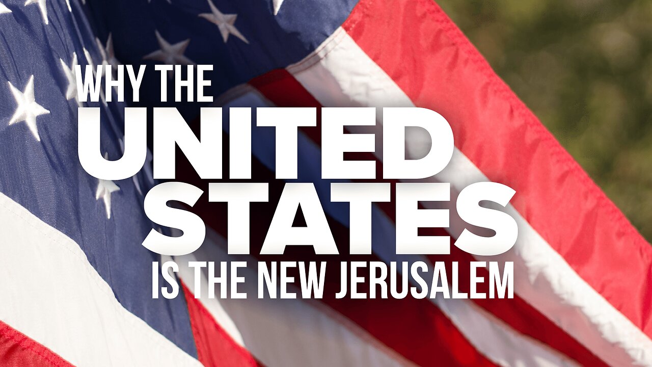 Why The United States Is The New Jerusalem